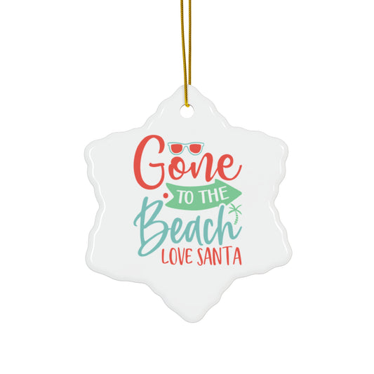 Gone to the Beach Ceramic Ornament, 3 Shapes