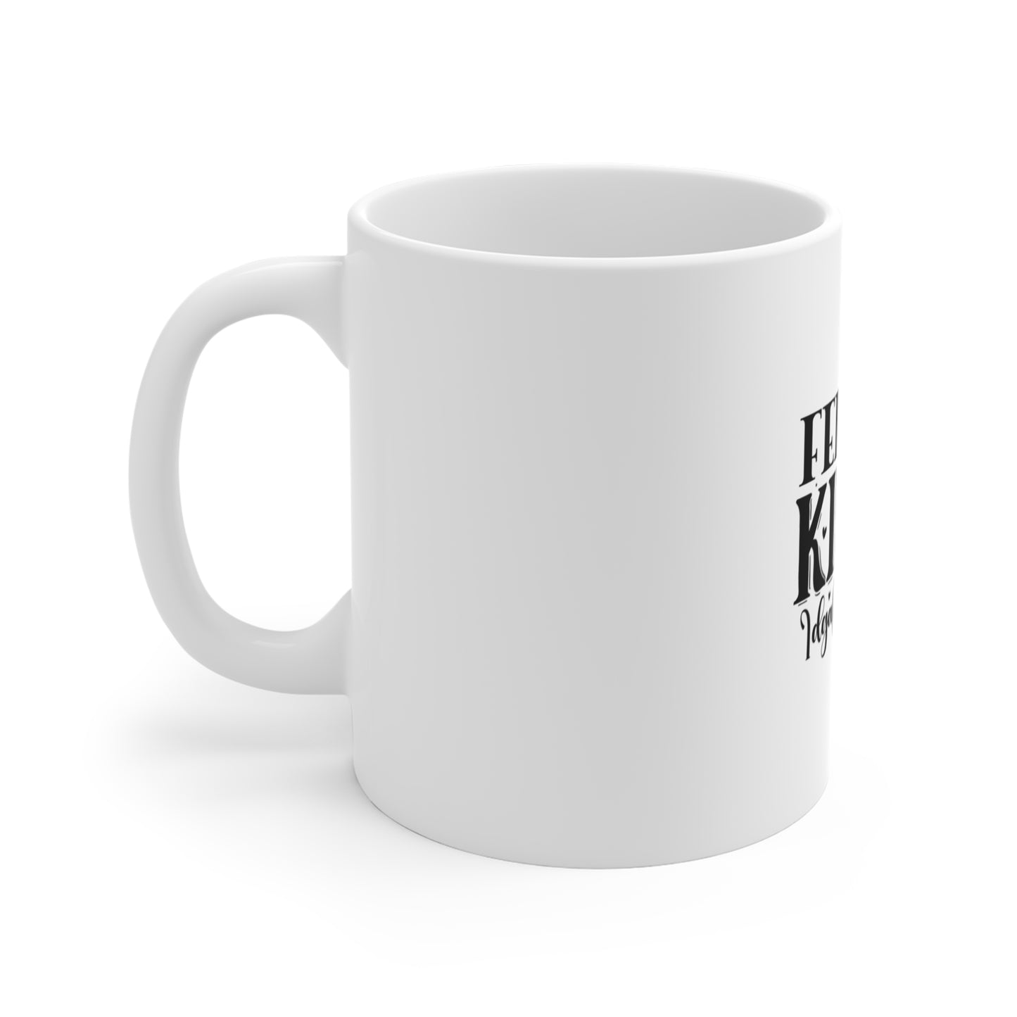 IDGAF Mug 11oz