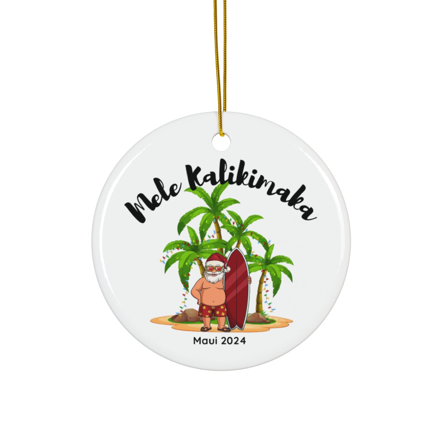 Mele Kalikimaka Santa Ceramic Ornament